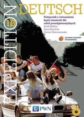 Expedition Deutsch 1 B Podręcznik z ćwiczeniami +CD - Betleja Jacek, Nowicka Irena, Wieruszewska Dorota
