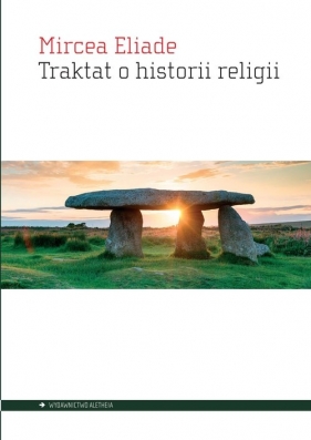 Traktat o historii religii - Eliade Mircea