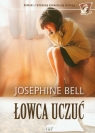 Łowca uczuć Bell Josephine