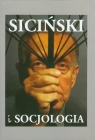 Siciński i socjologia Style życia, społeczeństwo obywatelskie, studia