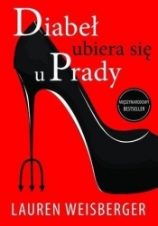 Diabeł ubiera się u Prady (Uszkodzona okładka) - Lauren Weisberger
