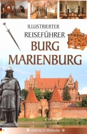 Przewodnik ilustrowany Zamek Malbork w.niemiecka - Piotr Jaworek