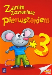 Zanim zostaniesz pierwszakiem 3