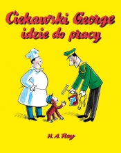 Ciekawski George idzie do pracy - H.A. Rey