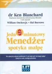 Jednominutowy Menedżer spotyka małpę (Audiobook) - Blanchard Ken, Oncken William, Burrows Hal
