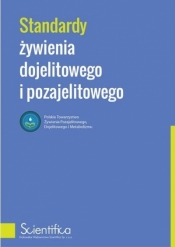 Standardy żywienia dojelitowego i pozajelitowego - Opracowanie zbiorowe