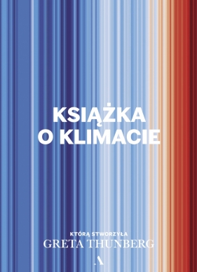 Książka o klimacie - Thunberg Greta