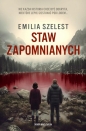 Staw Zapomnianych - Emilia Szelest