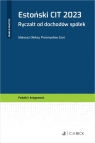 Estoński CIT 2023. Ryczałt od dochodów spółek Mateusz Oleksy, Przemysław Szot