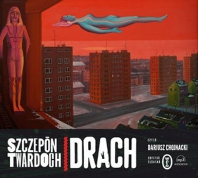 Drach Edycyjo ślonsko (Audiobook) - Szczepan Twardoch