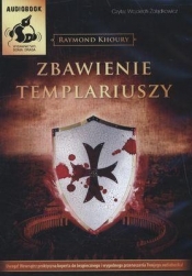Zbawienie Templariuszy (Audiobook) - Khoury Raymond