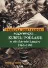 Mazowsze Kurpie i Podlasie w obiektywie kamery 1966-1981 Zakrzewski Tadeusz