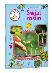 Jak to działa? Świat roślin - Patrycja Zarawska