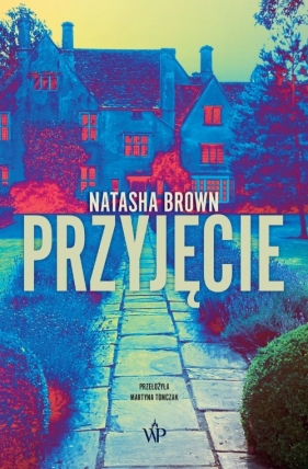 Przyjęcie - Natasha Brown