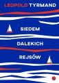 Siedem dalekich rejsów - Leopold Tyrmand