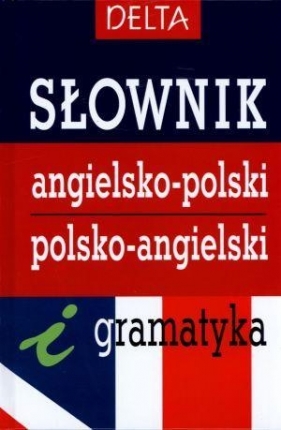 Słownik angielsko-polski polsko-angielski i gramatyka - Mizera Elżbieta<br />