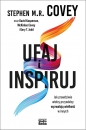 Ufaj i inspiruj - David Kasperson, Covey McKinlee, Gary T. Judd, Stephen R. Covey