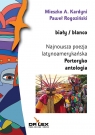 Biały / blanco Najnowsza poezja latynoamerykańska Portoryko antologia Kardyni M. A, Rogoziński P.