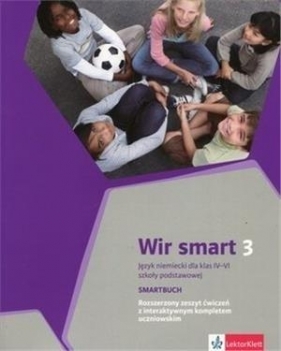 Wir smart 3 (klasa VI, 2017). Smartbuch + kod dostępu do podręcznika i ćwiczeń interaktywnych (Uszkodzona okładka) - Opracowanie zbiorowe