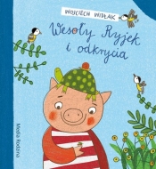 Wesoły Ryjek i Odkrycia - Widłak Wojciech