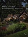 Stone Houses Traditional Homes of R. Brognard Okie Garrison James B.