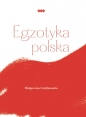 Egzotyka polska - Małgorzata Gołębiowska