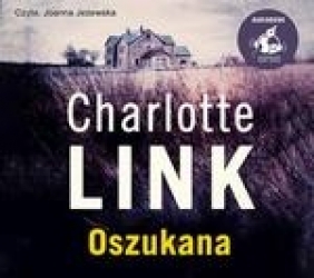 Oszukana (audiobook) - Charlotte Link