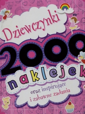 Dziewczynki 2000 naklejek oraz inspirujące i zabawne zadania