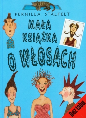 Mała książka o włosach - Stalfelt Pernilla