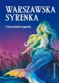 Warszawska syrenka i inne polskie legendy - Opracowanie zbiorowe