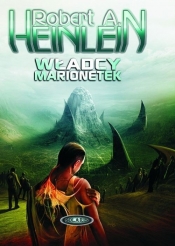 Władcy marionetek - Heinlein Robert A.