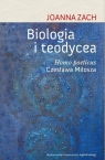 Biologia i teodycea. Homo poeticus Czesława Miłosza. Joanna Zach