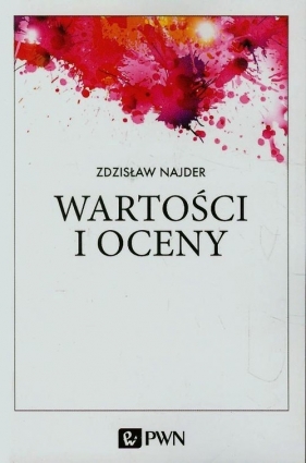 Wartości i oceny - Najder Zdzisław