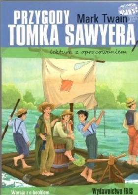 Przygody Tomka Sawyera. Lektura z opracowaniem w.2 - Mark Twain