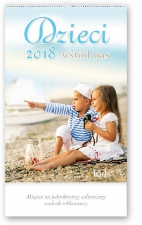 Kalendarz reklamowy 2018 - Dzieci wśród nas RW28