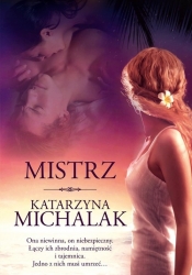 Mistrz (wyd. 2023) - Katarzyna Michalak