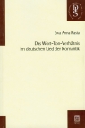 Das Wort-Ton- Verhaltnis im deutschen Lied der romantik Piasta Ewa Anna