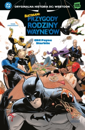 Batman. Przygody rodziny Wayne'ów. Tom 1 - CRC Payne, Starbite