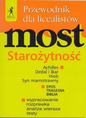 Most Przewodnik Starożytność - <br />