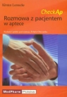 Rozmowa z pacjentem w aptece