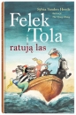 Felek i Tola ratują las - Sylvia Vanden Heede