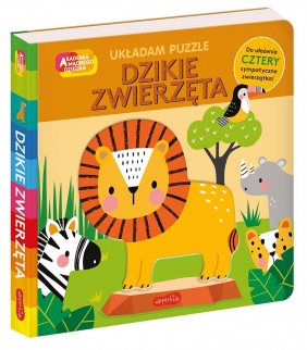 Dzikie zwierzęta. Akademia mądrego dziecka. Układam puzzle - Opracowanie zbiorowe