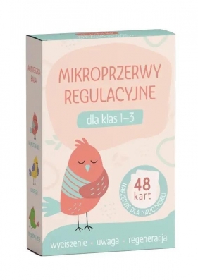 Mikroprzerwy regulacyjne dla klas 1-3 - Agnieszka Bala