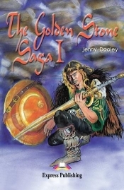 The Golden Stone Saga I. Reader Level 3 - Jenny Dooley