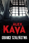 Granice szaleństwa Alex Kava