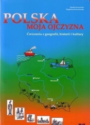 Polska moja ojczyzna, Ćwiczenia z geografii... - Monika Kraszewska