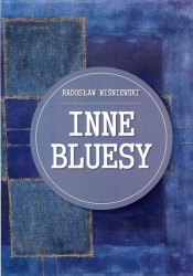 Inne bluesy - Wiśniewski Radosław