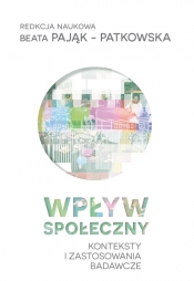 Wpływ społeczny konteksty i zastosowania badawcze