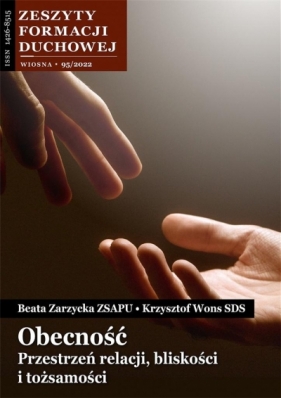 Zeszyty Formacji Duchowej nr 95 Obecność - Beata Zarzycka, Krzysztof Wons
