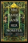 The Maiden and Her Monster Maddie Martinez